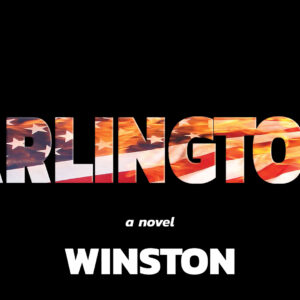 Arlington - a Novel by Winston